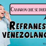 refranes venezolanos
